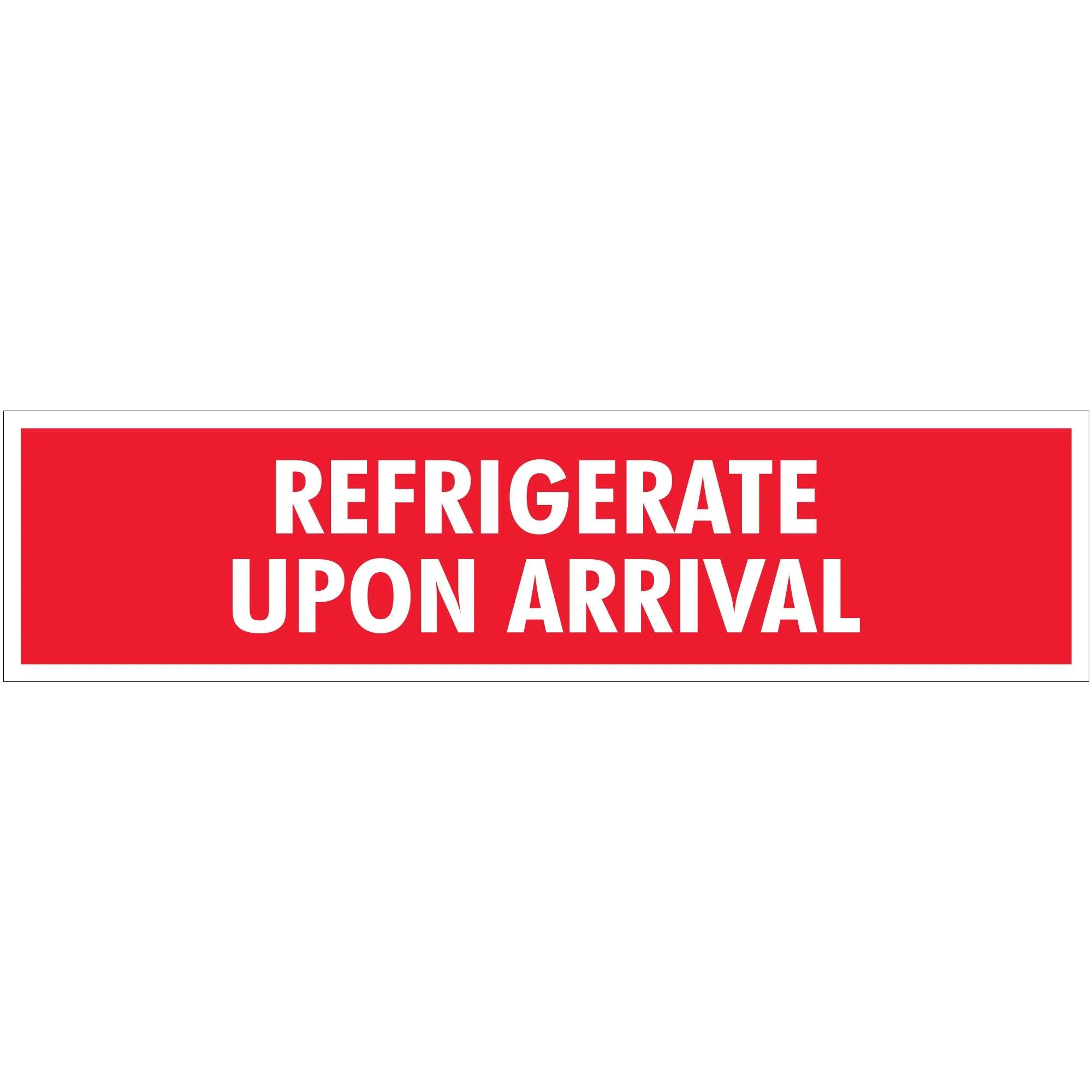 2 x 8" - "Refrigerate Upon Arrival" Labels