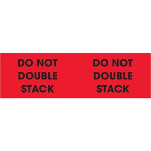 3 x 10" - "Do Not Double Stack" (Fluorescent Red) Labels