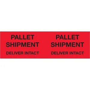 3 x 10" - "Pallet Shipment - Deliver Intact" (Fluorescent Red) Labels