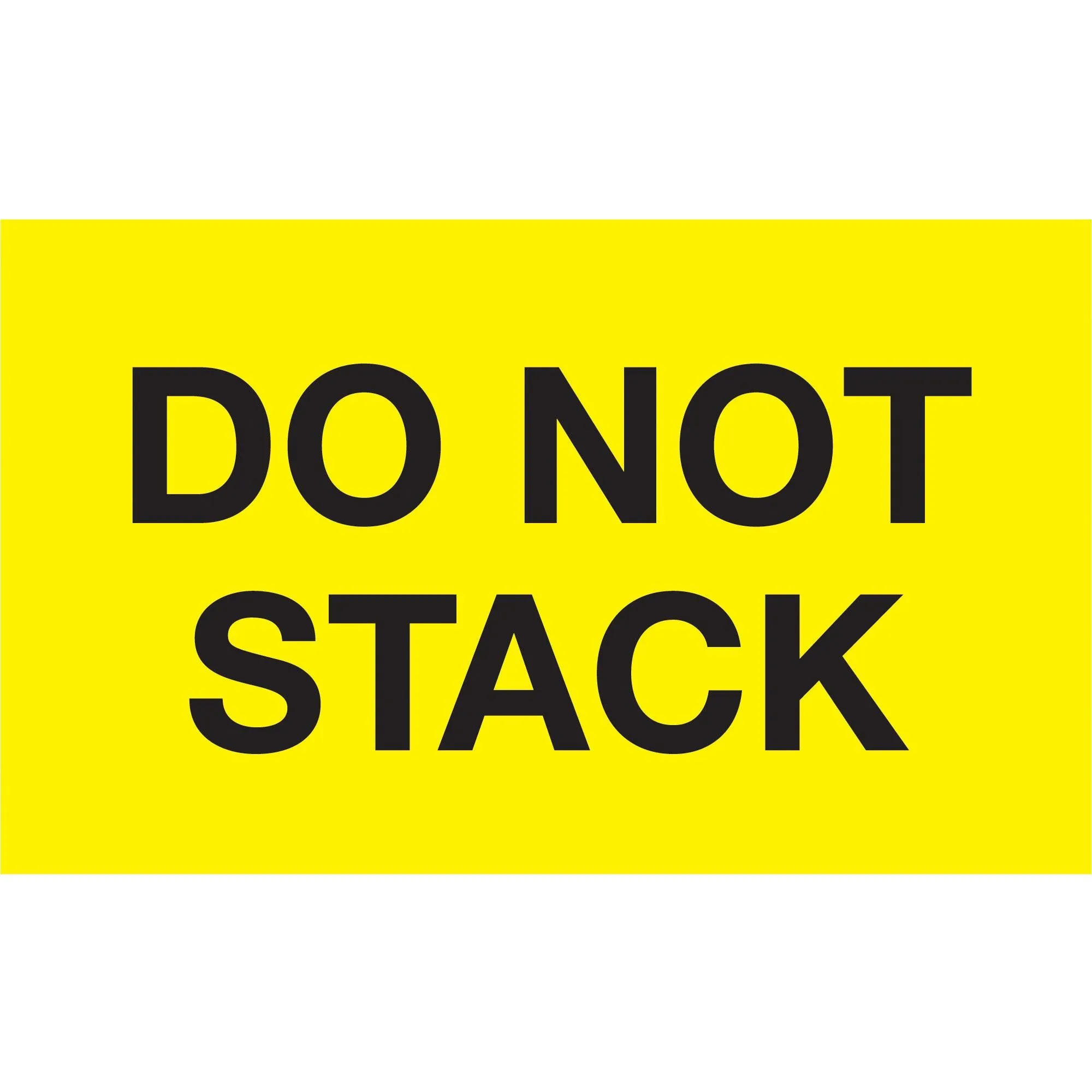 3 x 5" - "Do Not Stack" (Fluorescent Yellow) Labels