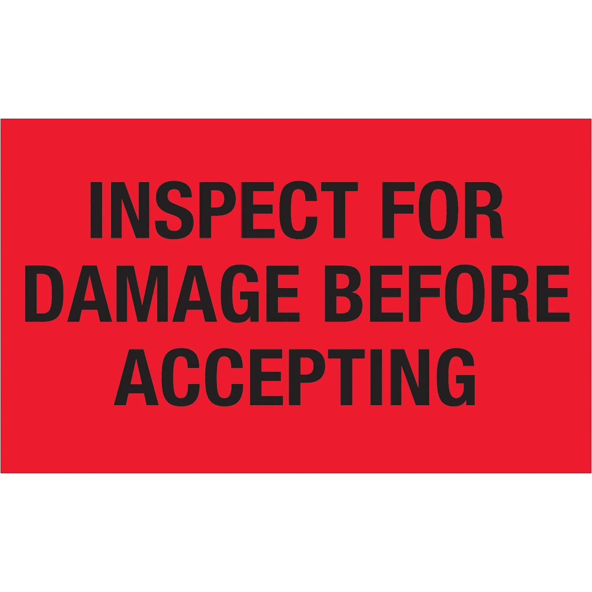 3 x 5" - "Inspect For Damage Before Accepting" (Fluorescent Red) Labels