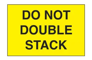 "Do Not Double Stack" Label - Fluorescent Yellow, 3 x 5"